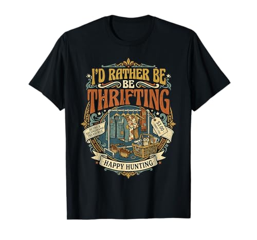 Funny Thrifting Retro Secondhand Treasure Hunting Graphic T-Shirt