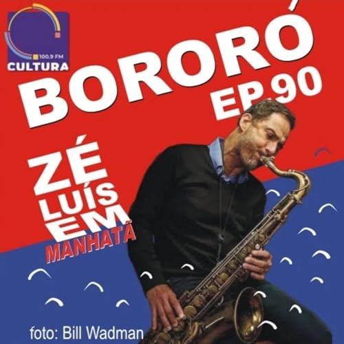 Epis&oacute;dio 90 - Z&eacute; Lu&iacute;s em Manhat&atilde;