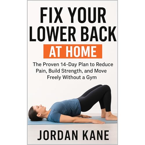 Fix Your Lower Back at Home Audiolibro Por Jordan Kane arte de portada