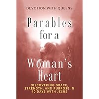 PARABLES FOR A WOMAN&rsquo;S HEART
