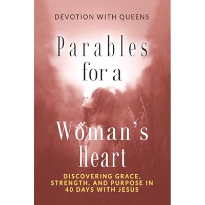 PARABLES FOR A WOMAN&rsquo;S HEART