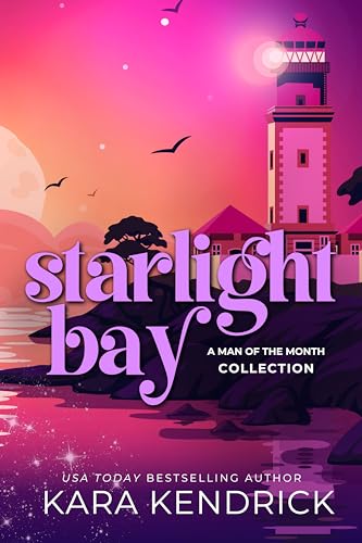 Starlight Bay: A Man of the Month Collection