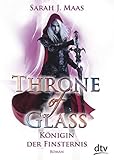  Throne of Glass 4 - Königin der Finsternis: Roman (Die Throne of Glass-Reihe)
