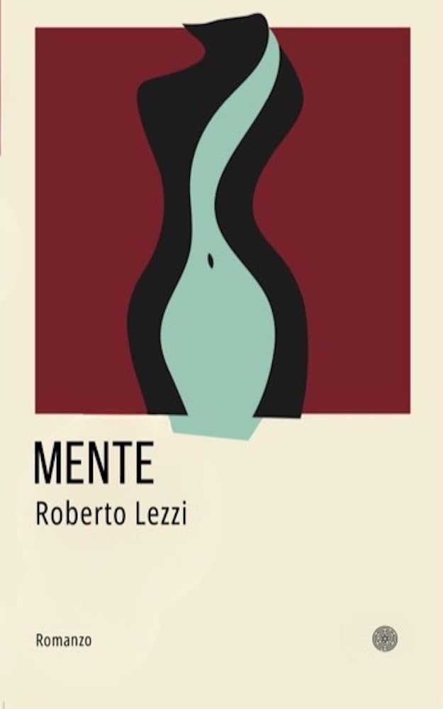 MENTE (Italian Edition)      Kindle Edition