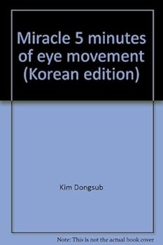 Paperback Miracle 5 minutes of eye movement (Korean edition) [Korean] Book