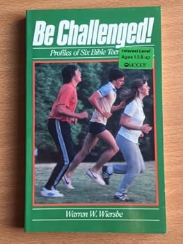 Paperback Be Challenged! Profiles of Six Bible Teenagers Book