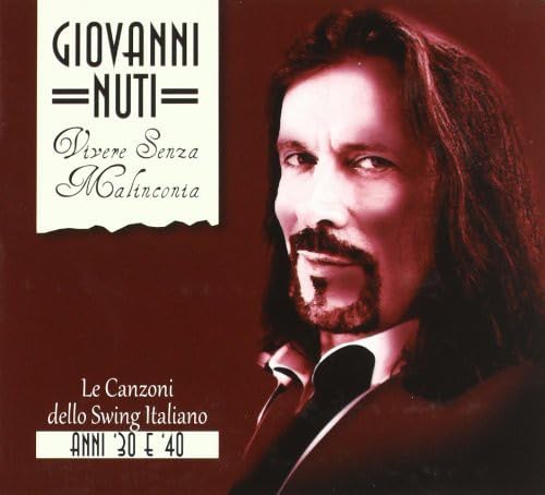 Vivere Senza Malinconia-Le Canzoni Dello Swing Italiano Anni '30 & '40