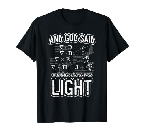 Vintage God Said Maxwell Equations And Then There Was Light T-Shirt