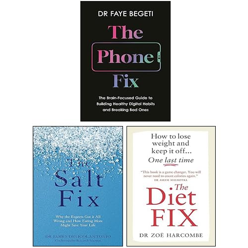 The Phone Fix [Hardcover], The Diet Fix, The Salt Fix 3 Books Collection Set