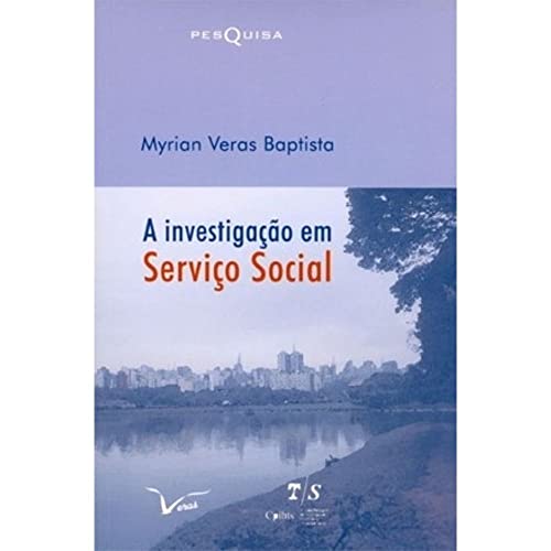 Investigacao em Servico Social, A