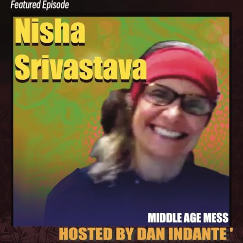 Health Through Pilates: Nisha Srivastava - Middle Age Mess, Episode 43