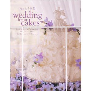 Unknown Binding Wilton Wedding Dream Cakes Book
