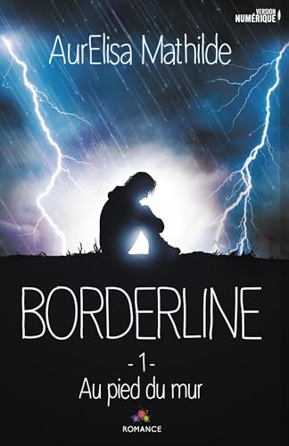 Au pied du mur: Borderline - 1