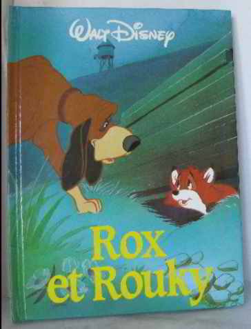 Rox et Rouky [Hardcover] collectif