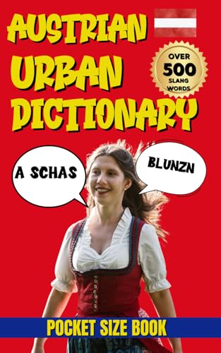 Austrian Urban Dictionary: A Hilarious Guide to Austrian Str