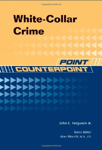 White-Collar Crime (Point/Counterpoint (Chelsea Hardcover))