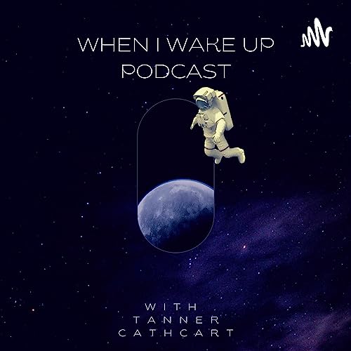 Episode 10 - When I Wake Up Podcast w/Krust