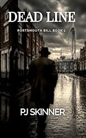 Dead Line: A British detective crime novel (Portsmouth Bill) 1913224872 Book Cover