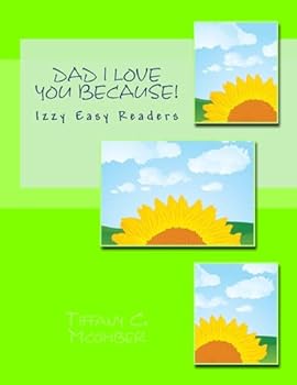 Paperback Dad I Love You Because!: The Izzy Series Book