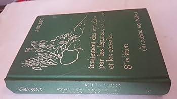 Hardcover Traitement des maladies par les légumes, les fruits et les céréales [French] Book