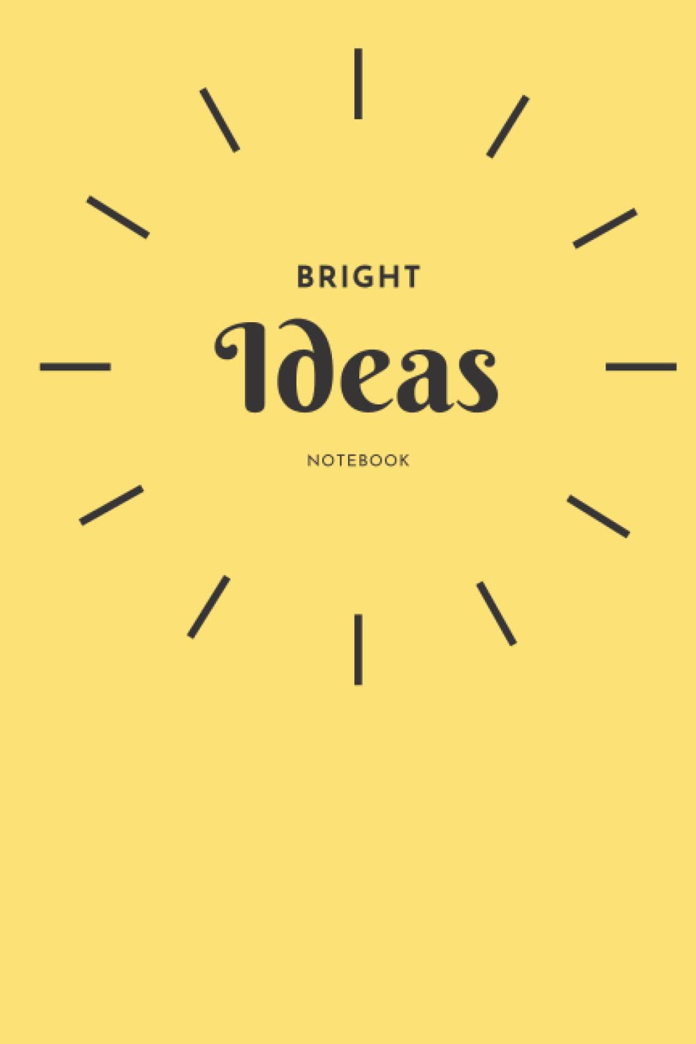 Bright Ideas Notebook: Bright Yellow lined ideas notebook