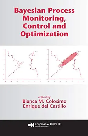 Bayesian Process Monitoring, Control and Optimization book cover