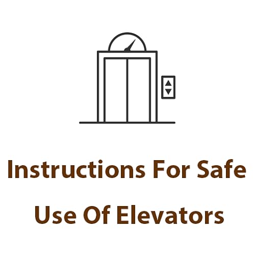 Instructions For Safe Use Of Elevators