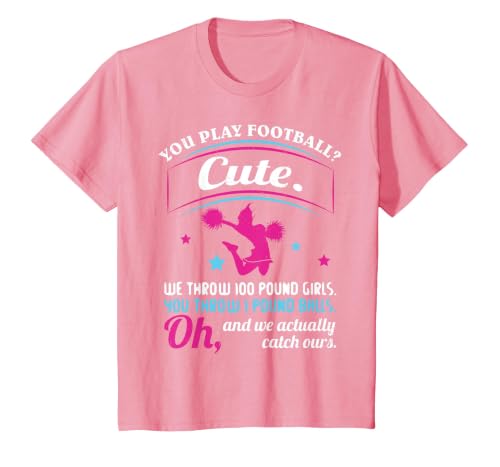 Cheerleading Quotes & Shirts You Play Football That's Cute T-Shirt, Youth, Pink, Medium