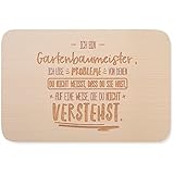JUNIWORDS Brett, Ich bin Gartenbaumeister, ich löse Probleme, von denen du nicht weißt, dass du Sie hast, auf eine Weise, die du nicht verstehst (5015282)
