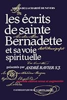 Les écrits de sainte Bernadette et sa voie spirituelle 2283601479 Book Cover