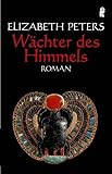 elizabeth peterson auckland  Wächter des Himmels (Ein Amelia-Peabody-Krimi)