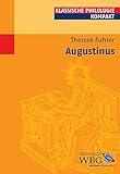  Augustinus (Klassische Philologie kompakt)