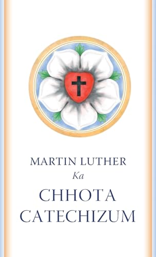 Chhota Catechizum: The Small Catechism in Roman Urdu (Urdu Edition)
