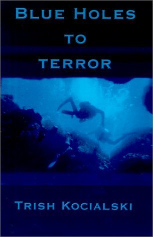 Buy Blue Holes to Terror — BookShops.in