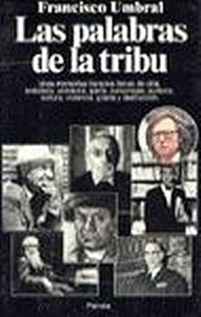 Paperback Las palabras de la tribu: De Rube´n Dari´o a Cela (Documento) (Spanish Edition) [Spanish] Book
