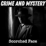 Cover of Scorched Face