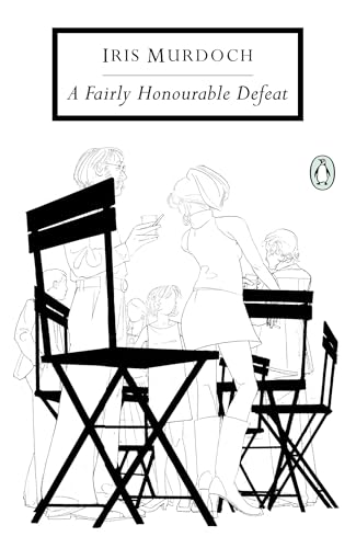 A Fairly Honourable Defeat (Penguin Twentieth Century Classics)