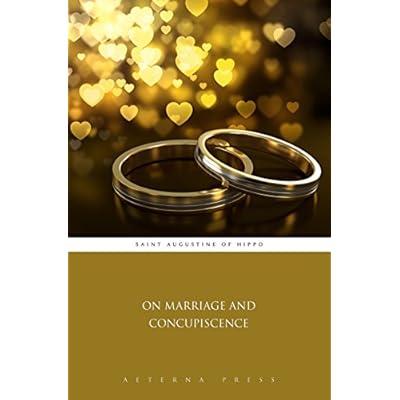 On Marriage and Concupiscence