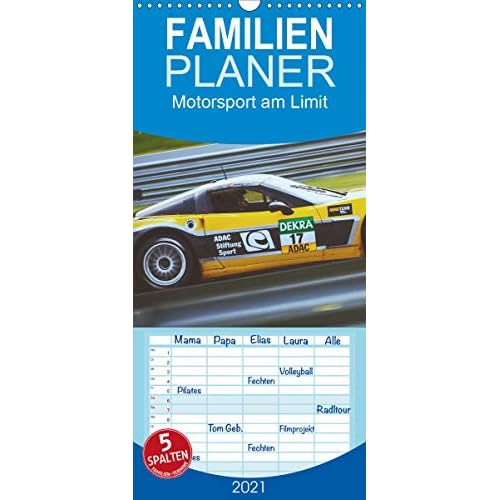 Motorsport am Limit 2021 - Familienplaner hoch (Wandkalender 2021, 21 cm x 45 cm, hoch)