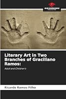 Literary Art in Two Branches of Graciliano Ramos 6202371048 Book Cover
