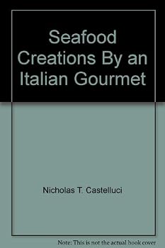 Hardcover Seafood Creations by an Italian Gourmet Book