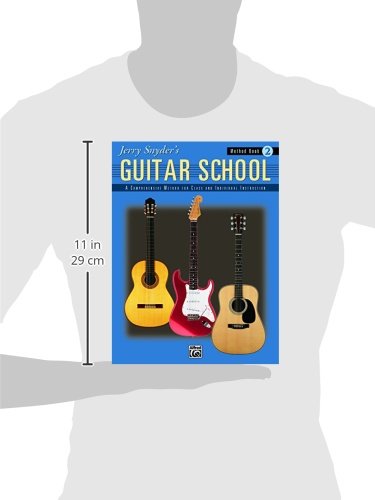 Jerry Snyder's Guitar School, Method Book, Bk 2: A Comprehensive Method For Class And Individual Instruction (Jerry Snyder's Guitar School, Bk 2) #TOP4