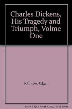 Charles Dickens, Volume One