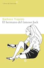 El Hermano Del Famoso Jack: 159 (Libros del Asteroide)