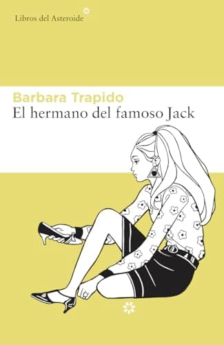 El Hermano Del Famoso Jack: 159 (Libros del Asteroide)