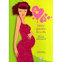Minha Gravidez Dia A Dia 857683457X Book Cover