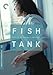Fish Tank (The Criterion Collection)