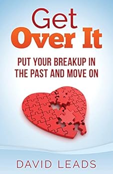 Paperback Get Over It: Put Your Breakup in the Past and Move On Book