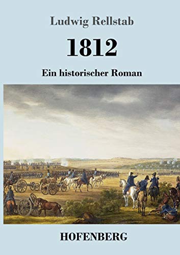 1812: Ein historischer Roman (German Edition)