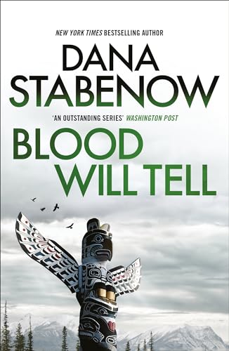 Blood Will Tell (6) (A Kate Shugak Investigation)